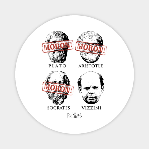 Princess Bride Morons Magnet by Bone Perez